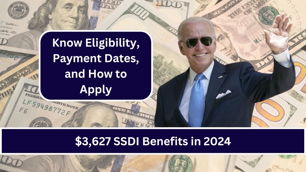 Maximize Your $3,627 SSDI Benefits in 2024- Eligibility, Payment Dates, and How to Apply