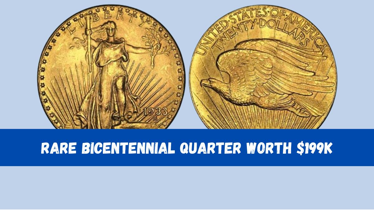 Rare Bicentennial Quarter Worth $199K – 5 Coins Valued Over $88 Million