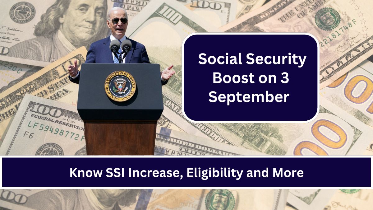 September 3 Social Security Boost: What You Need to Know!